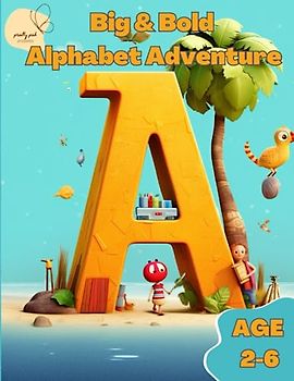 Big & Bold Alphabet Adventure: My Learning Journey