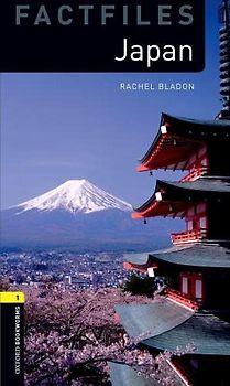 Japan (Oxford Bookworms Library. Factfiles. Stage 1)
