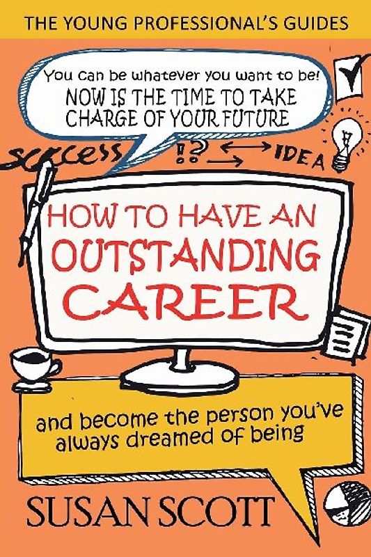 How To Have An Outstanding Career