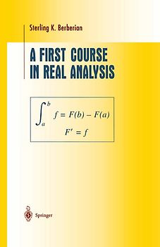 A First Course in Real Analysis