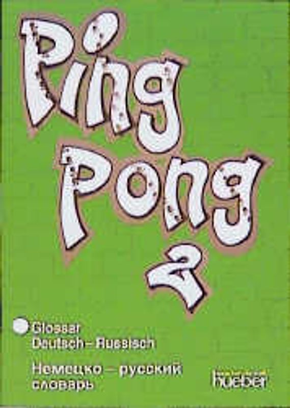 Pingpong 2. Dein Deutschbuch / Deutsch-Russisch - Nemecko-russkij slovar'