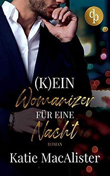 (K)ein Womanizer für eine Nacht