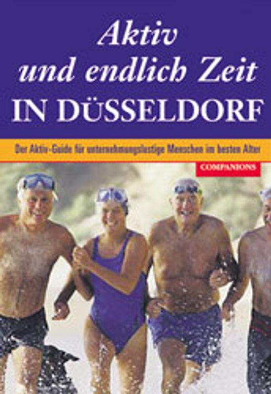 Aktiv und endlich Zeit in Düsseldorf