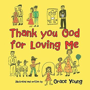 Thank You God for Loving Me