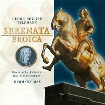 Hermann Max - Serenata Eroica Tvwv 4:7
