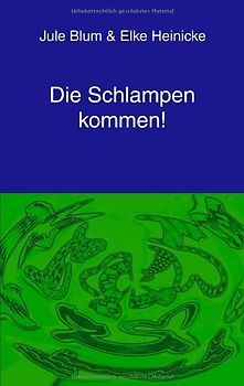 Die Schlampen kommen!