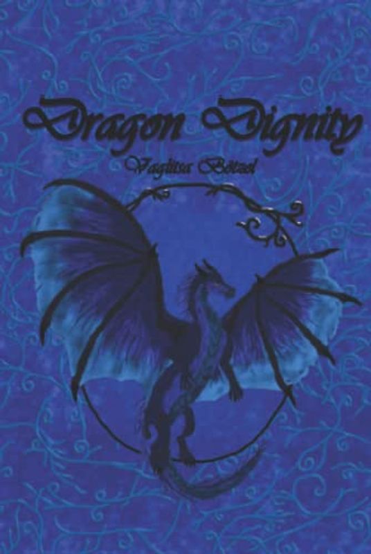 Dragon Dignity (Dragen Life, Band 2)