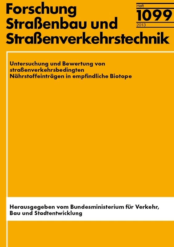 Untersuchung und Bewertung von straßenverkehrsbedingten Nährstoffeinträgen in empfindliche Biotope