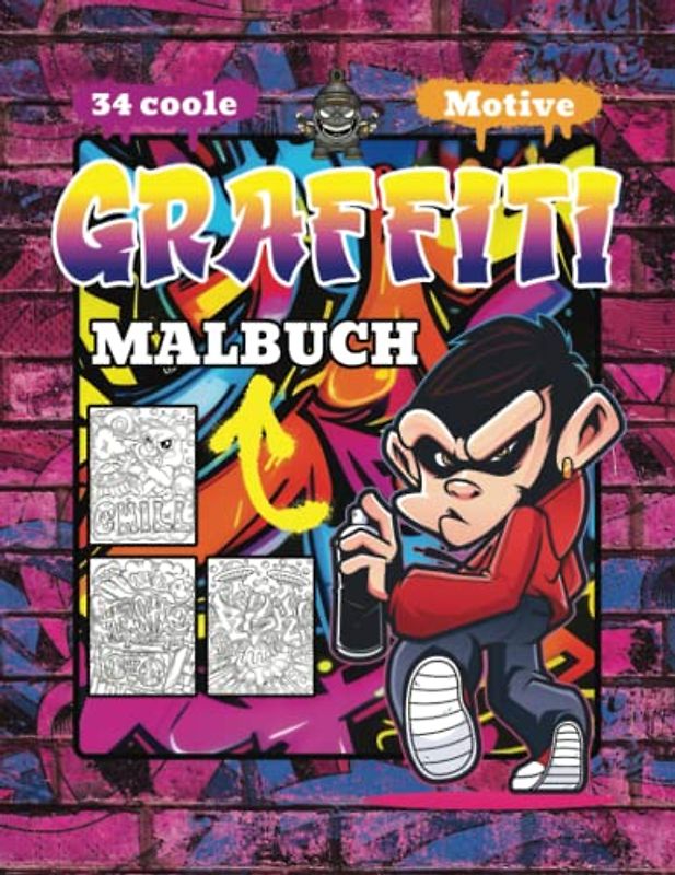 Graffiti Malbuch: Anti Stress Street-Art Ausmalbuch für Erwachsene, Jugendliche, Kinder ab 12 Jahren und Jungen - 34 coole Vorlagen - Zur Entspannung & Stressabbau
