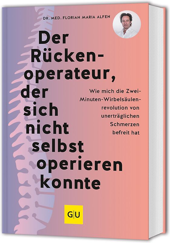 Der Rückenoperateur, der sich nicht selbst operieren konnte