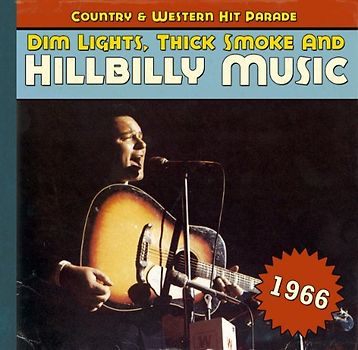 Various - Dim Lights,Thick Smoke and Hillbilly Music 1966