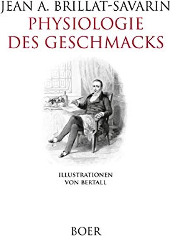 Physiologie des Geschmacks