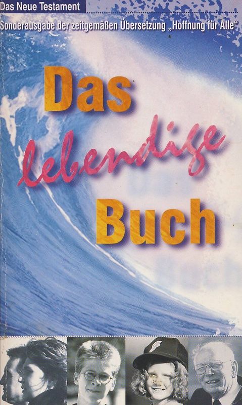 Das neue Testament: Das lebendige Buch