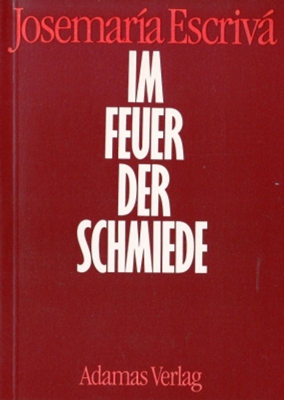 Im Feuer der Schmiede