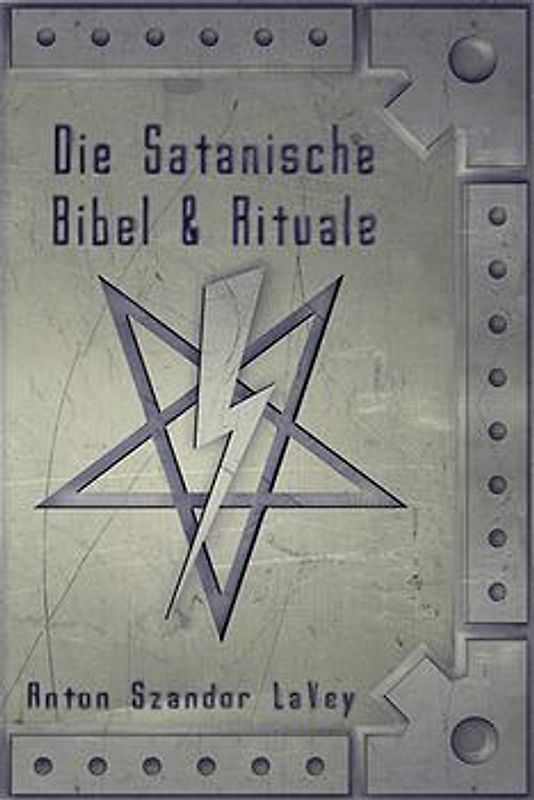 Die Satanische Bibel & Rituale