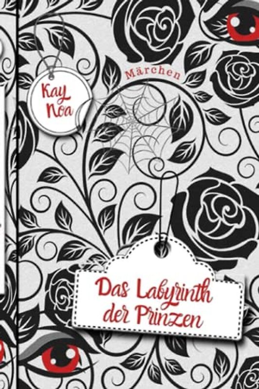 Das Labyrinth der Prinzen (Märchenverhaftet)
