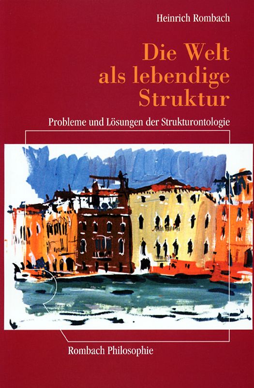 Die Welt als lebendige Struktur