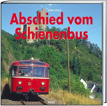 Abschied vom Schienenbus