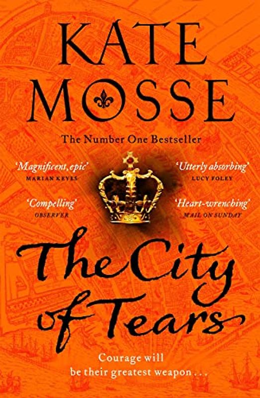 The City of Tears (The Burning Chambers, 2)