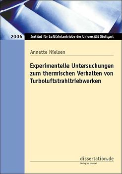 Experimentelle Untersuchungen zum thermischen Verhalten von Turboluftstrahltriebwerken
