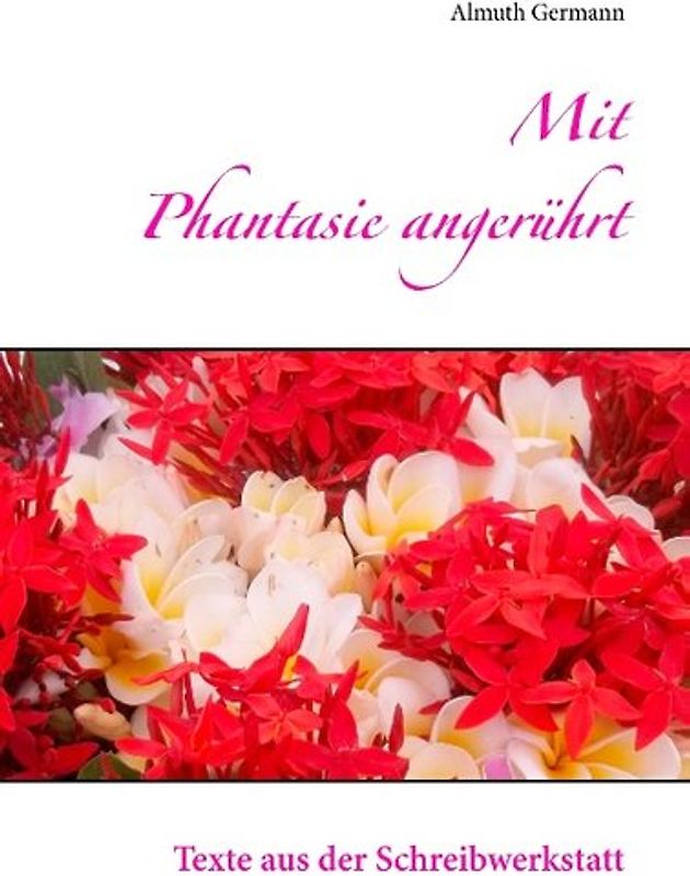 Mit Phantasie angerührt