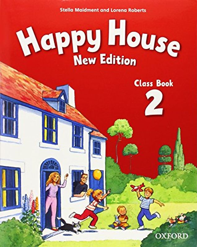 Happy House 2. Class Book - Lorena Roberts