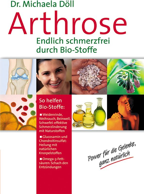 Arthrose: Schmerzfrei durch Biostoffe. Power für die Gelenke