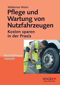 Pflege und Wartung von Nutzfahrzeugen