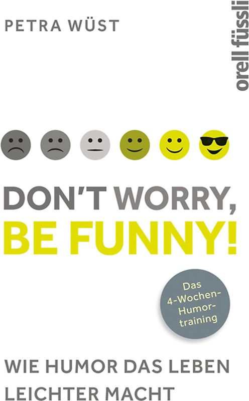 Don't worry, be funny!