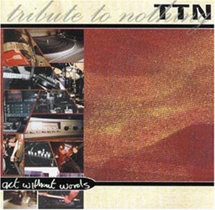 Tribute to Nothing - Act Without Words