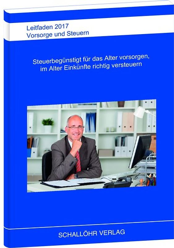 Leitfaden 2017 Vorsorge und Steuern