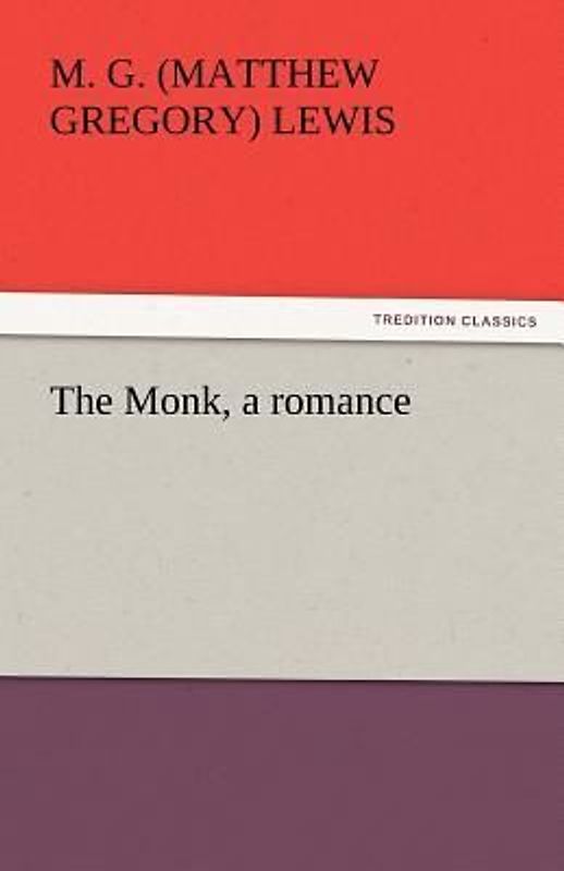 The Monk, a romance