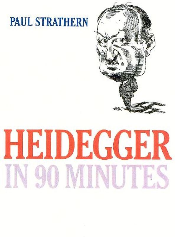 Heidegger in 90 Minutes