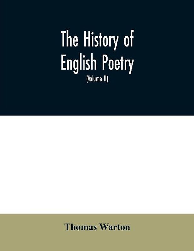 The history of English poetry