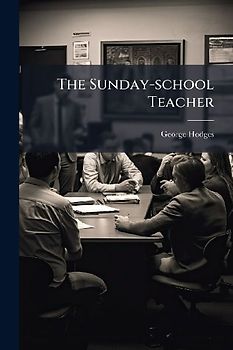 The Sunday-school Teacher