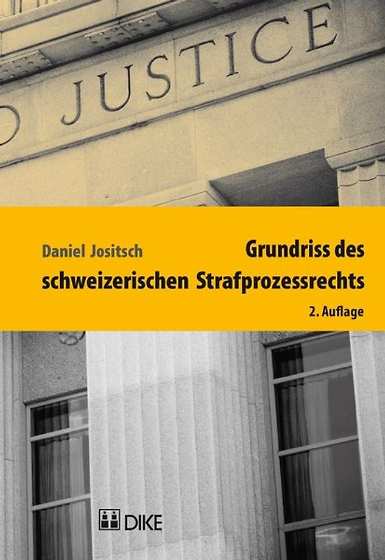 Grundriss des schweizerischen Strafprozessrechts