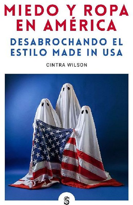 Miedo y ropa en América
