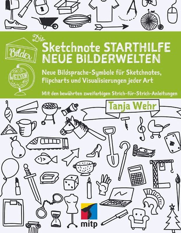 Die Sketchnote Starthilfe – Neue Bilderwelten