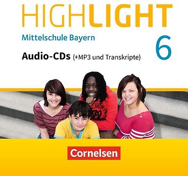 Highlight - Mittelschule Bayern / 6. Jahrgangsstufe - CD-Extra. Audio-CDs mit MP3-Dateien