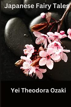 japanese fairy tales: With originall illustrations