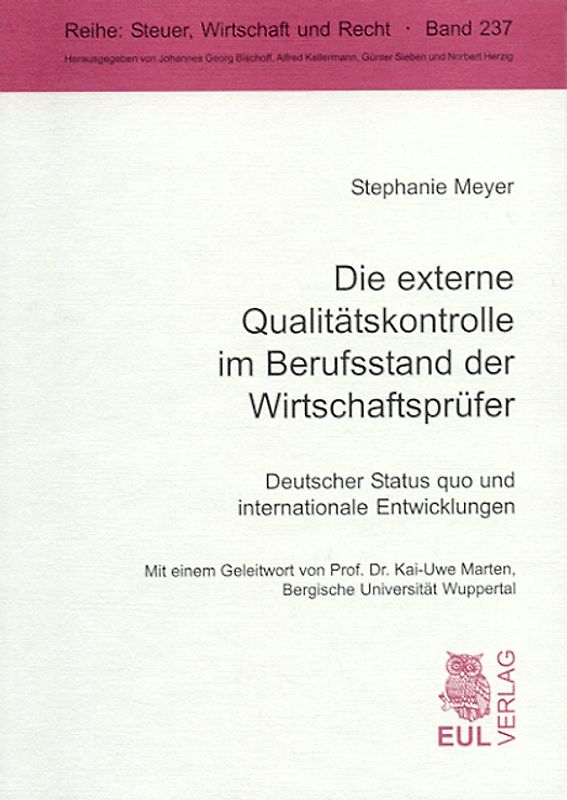 Die externe Qualitätskontrolle im Berufsstand der Wirtschaftsprüfer