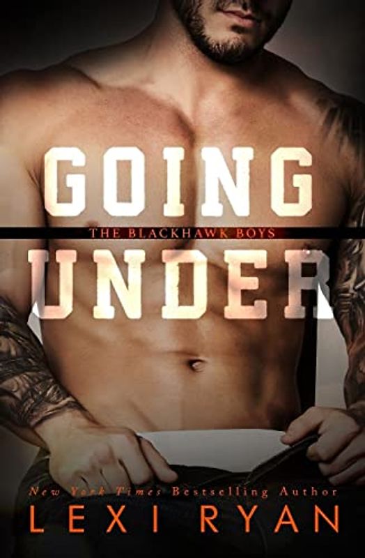 Going Under (The Blackhawk Boys, Band 3)