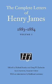 The Complete Letters of Henry James, 1883-1884