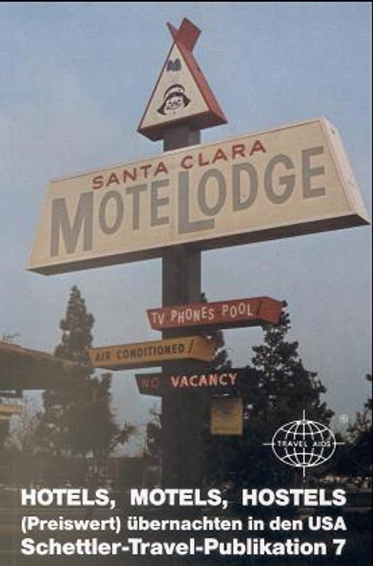 Hotels, Motels, Hostels - preiswert übernachten in den USA