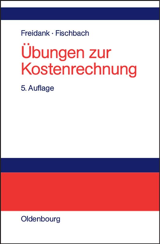 Übungen zur Kostenrechnung
