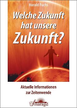 Welche Zukunft hat unsere Zukunft?