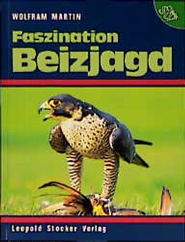 Faszination Beizjagd