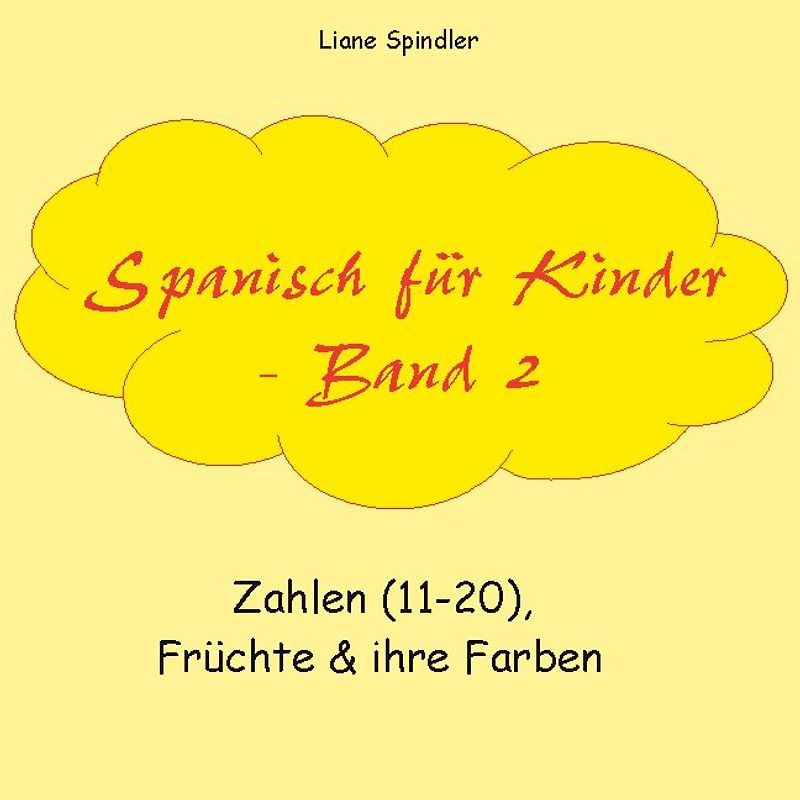 Spanisch für Kinder - Band 2