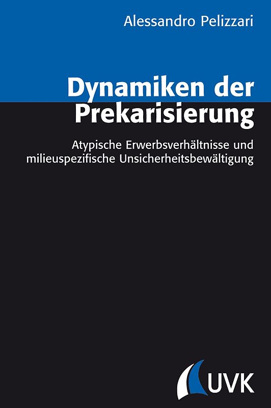 Dynamiken der Prekarisierung