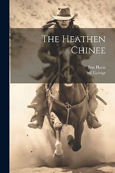 The Heathen Chinee